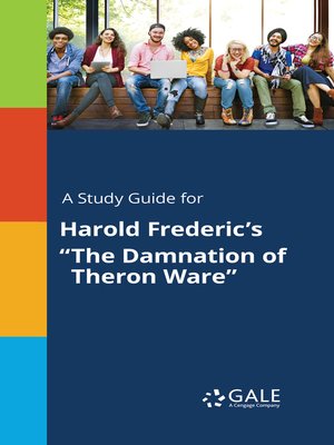 cover image of A Study Guide for Harold Frederic's "The Damnation of Theron Ware"